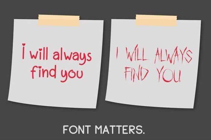 A funny indication on how a simple change in font can have a massive impact on the design message you send to someone